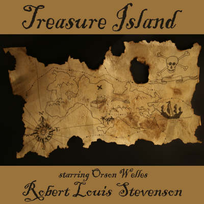 Treasure Island: Full Cast Dramatisation Starring Orson Welles (CD-Audio)