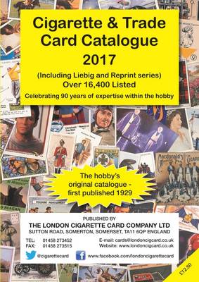Cigarette and Trade Card Catalogue 2017: Including Liebig and Reprint Series (Paperback)