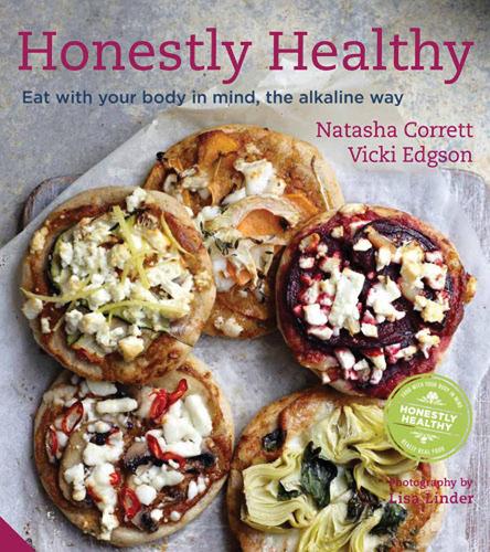 Honestly Healthy: Eat with your body in mind, the alkaline way (Hardback)