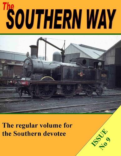 The Southern Way: No. 9 - Southern Way Series (Paperback)
