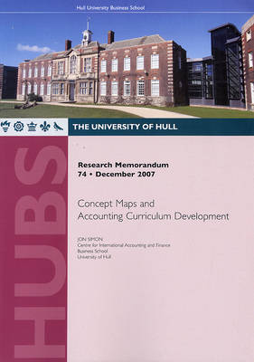 Research Memorandum 74 - Concept Maps and Accounting Curriculum Development - Research Memorandum 74 (Paperback)