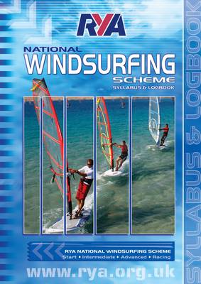 RYA National Windsurfing Scheme: Syllabus and Logbook (Paperback)
