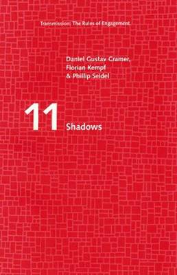 Shadows - Transmission: the Rules of Engagement S. v. 11 (Paperback)