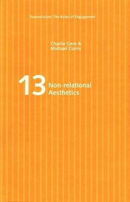 Non-relational Aesthetics - Transmission: the Rules of Engagement S. v. 13 (Paperback)