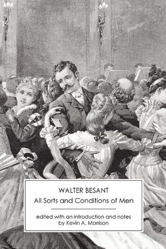 All Sorts and Conditions of Men: An Impossible Story (Paperback)