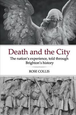 Death and the City: The Nation's Experience, Told Through Brighton's History (Paperback)
