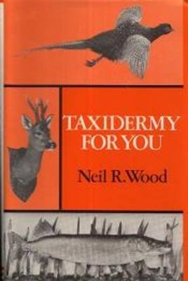 Taxidermy for You (Hardback)