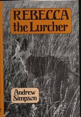 Rebecca the Lurcher (Hardback)