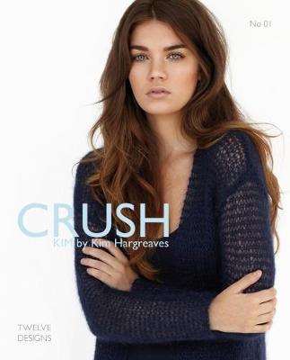 Crush - Kim by Kim Hargreaves (Paperback)