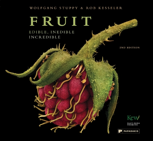 Fruit 2nd Edition: Edible, Inedible, Incredible (Hardback)