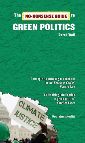 No-Nonsense Guide to Green Politics (Paperback)