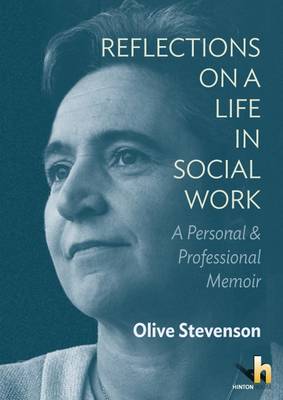 Reflections on a Life in Social Work: A Personal & Professional Memoir (Paperback)