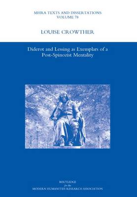 Diderot and Lessing as Exemplars of a Post-spinozist Mentality (Hardback)