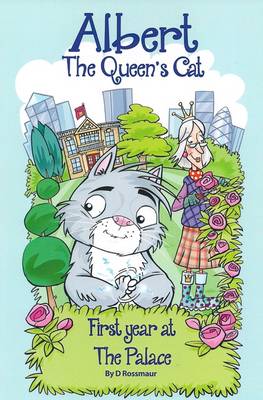 Albert the Queen's Cat: First Year at the Palace (Paperback)
