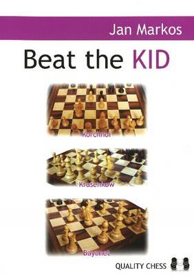 Beat the Kid: Three Lines Against the King's Indian (Paperback)
