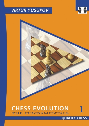 Chess Evolution 1: The Fundamentals (Paperback)