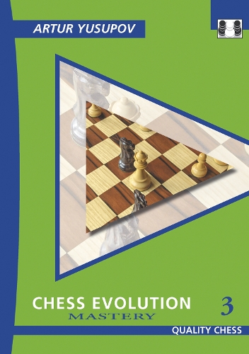 Chess Evolution 3: Mastery (Paperback)