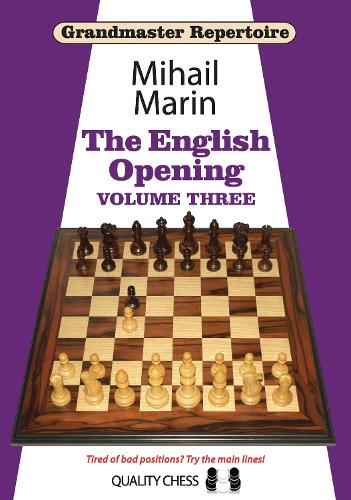 Grandmaster Repertoire 5: The English Opening: Volume 3 - Grandmaster Repertoire (Paperback)