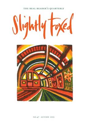 Slightly Foxed: Curiouser and Curiouser (Paperback)