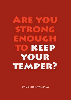 Are You Strong Enough to Keep Your Temper? (Paperback)