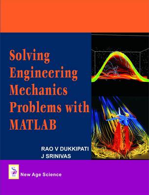 Solving Engineering Mechanics Problems with Matlab (Hardback)