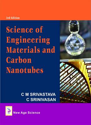 Science of Engineering Materials and Carbon Nanotubes (Hardback)