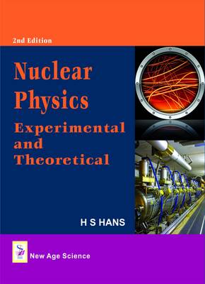 Nuclear Physics: Experimental and Theoretical (Hardback)