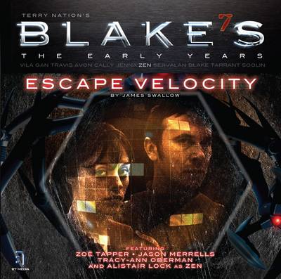 "Blake's 7": Zen - Escape Velocity 1.6: The Early Years (CD-Audio)