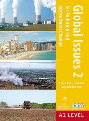 Air Pollution and Agricultural Change: for CCEA A2 Level - Global Issues No. 2 (Paperback)