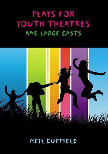 Plays for Youth Theatres and Large Casts (Paperback)