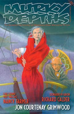 Murky Depths #12: Issue 12: The Quarterly Anthology of Graphically Dark Speculative Fiction (Paperback)