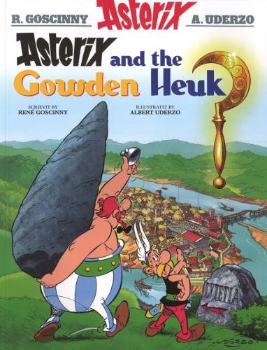 Asterix and the Gowden Heuk - Asterix in Scots (Paperback)