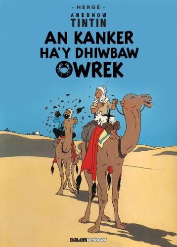 Tintin: An Kanker Ha'y Dhiwbaw Owrek (Cornish) (Paperback)
