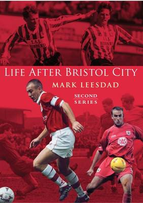 Life After Bristol City (Paperback)