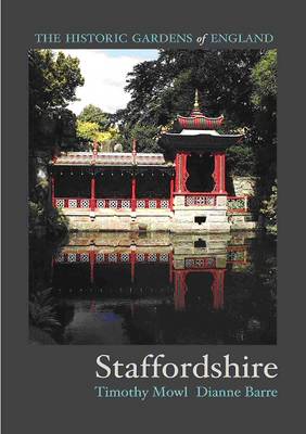 Gardens of Staffordshire - The Historic Gardens of England (Paperback)