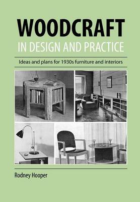 Woodcraft In Design And Practice (Paperback)