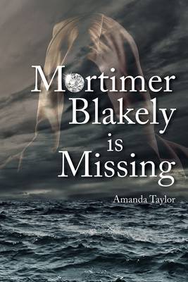 Mortimer Blakely is Missing (Paperback)