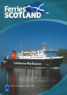 Ferries of Scotland: Part 3: Past & Present (Paperback)