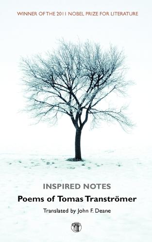Inspired Notes: Poems of Tomas Transtromer (Paperback)