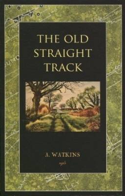 The Old Straight Track (Paperback)