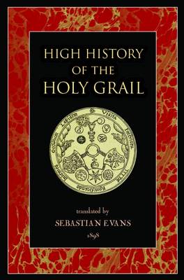The High History of the Holy Grail (Paperback)