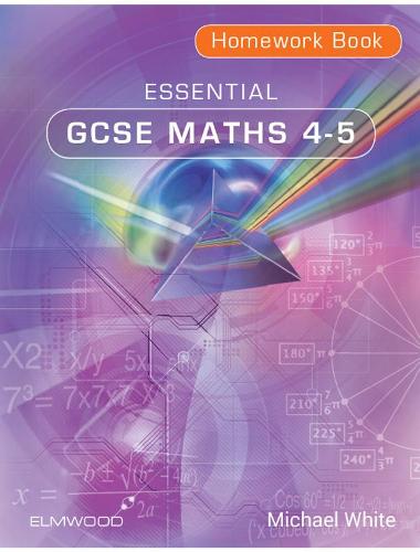 Essential GCSE Maths 4-5 Homework Book: 4-5 - Essential Maths (Paperback)