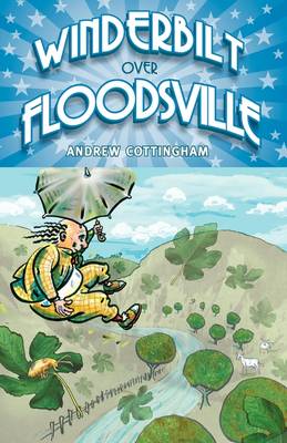Winderbilt Over Floodsville (Paperback)