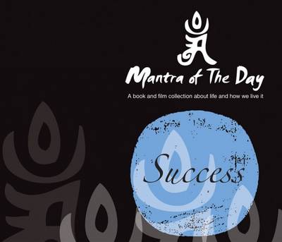 Success: Mantra of the Day