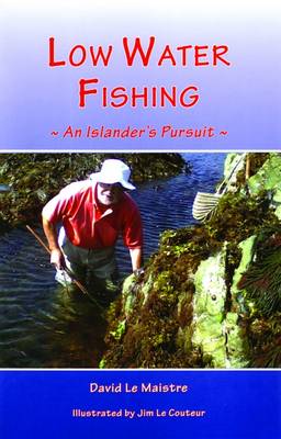 Low Water Fishing: An Islander's Pursuit (Paperback)