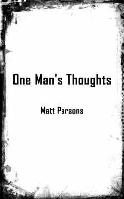 One Man's Thoughts (Paperback)