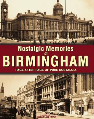 Nostalgic Memories of Birmingham (Paperback)