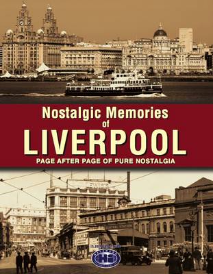 Nostalgic Memories of Liverpool (Paperback)