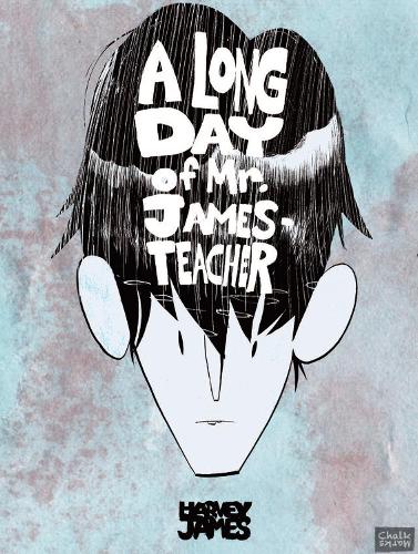 Long Day Of Mr. James - Teacher (Paperback)