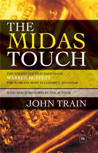The Midas Touch: The strategies that have made Warren Buffett the world's most successful investor (Hardback)